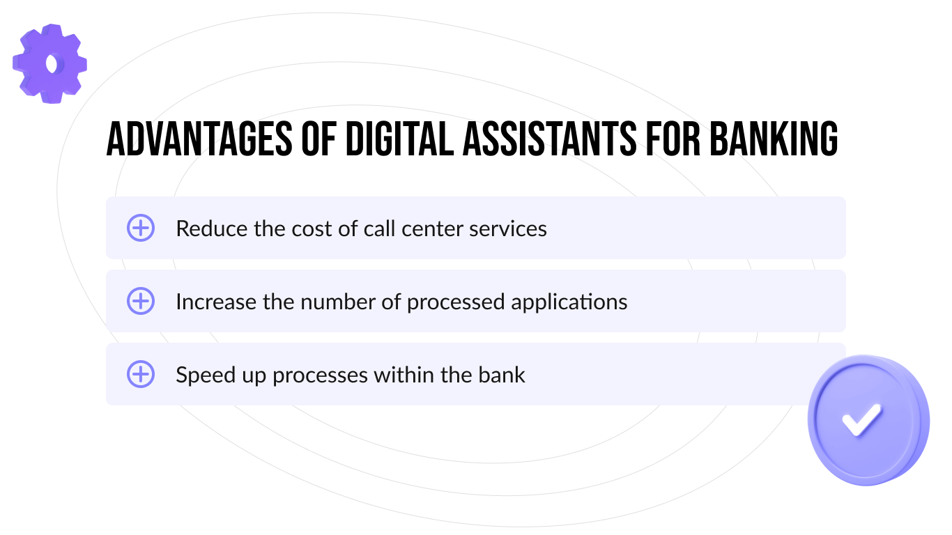 Advantages for digital assistants for banking | Geniusee